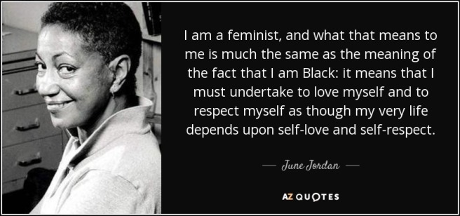 quote-i-am-a-feminist-and-what-that-means-to-me-is-much-the-same-as-the-meaning-of-the-fact-june-jordan-15-5-0577